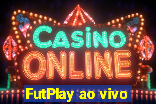 FutPlay ao vivo